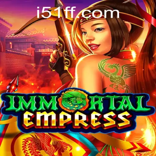 The Enchanting World of ImmortalEmpress: An Epic Adventure Awaits